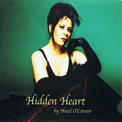 Hazel O'Connor - Hidden Heart 2005
