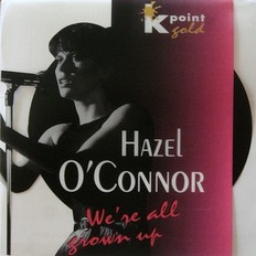 Hazel O'Connor - We're all grown up 1994