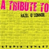 Hazel O'Connor A Tribute To Hazel O'Connor Bootleg 2012 Sunset Studio