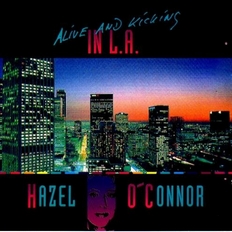 Hazel O'Connor Alive and Kicking In LA Bootleg 1994 Nota Blu