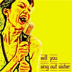 Sing Out Sisters - Will You (The Ultimate Tribute to Hazel O'Connor) Bootleg 2011 RP-DSP